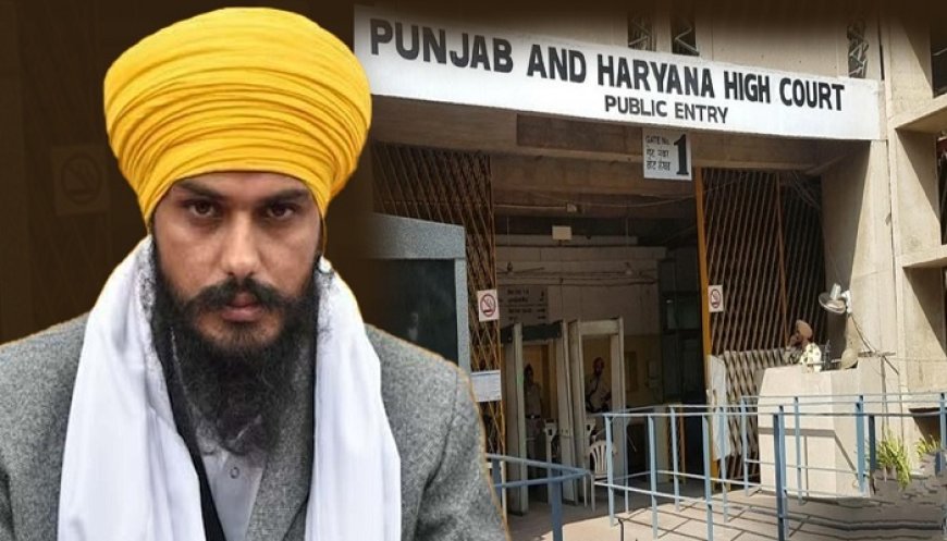 MP ਅੰਮ੍ਰਿਤਪਾਲ ਸਿੰਘ ਦੀ ਪੈਰੋਲ ਪਟੀਸ਼ਨ ‘ਤੇ ਹੋਈ ਸੁਣਵਾਈ, ਹਾਈਕੋਰਟ ਨੇ ਦਿੱਤਾ ਵੱਡਾ ਝਟਕਾ