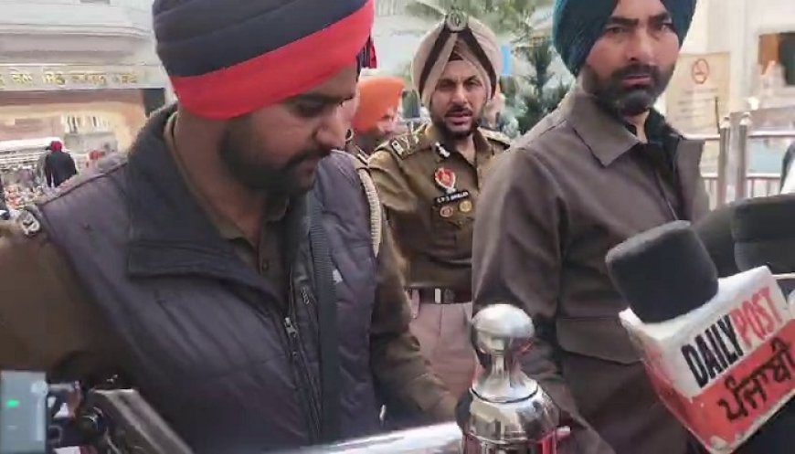 ਸ੍ਰੀ ਅਕਾਲ ਤਖਤ ਸਾਹਿਬ ਵਿਖੇ ਪਹੁੰਚੇ ਅੰਮ੍ਰਿਤਸਰ ਦੇ CP ਭੁੱਲਰ ਤੇ SSP ਫਾਜ਼ਿਲਕਾ, ਜਥੇਦਾਰ ਗੜਗੱਜ ਅੱਗੇ ਰੱਖਿਆ ਪੱਖ