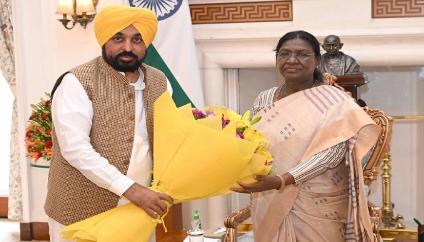 CM ਮਾਨ ਦੀ ਰਾਸ਼ਟਰਪਤੀ ਦ੍ਰੋਪਦੀ ਮੁਰਮੂ ਨਾਲ ਮੀਟਿੰਗ ਖਤਮ, ਕਿਹਾ- “ਬਾਗੀ ਸਾਂਸਦਾਂ ਨੇ ਪੰਜਾਬੀਆਂ ਨਾਲ ਕੀਤੀ ਗੱਦਾਰੀ”