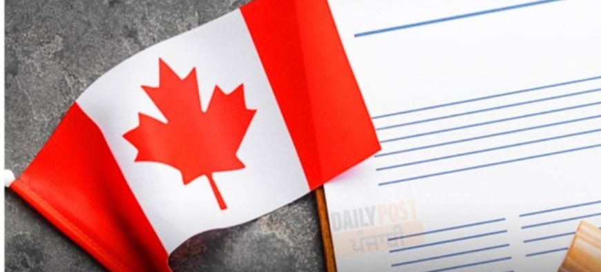 Spouse Visa ‘ਤੇ ਕੈਨੇਡਾ ਜਾਣ ਵਾਲਿਆਂ ਲਈ ਅਹਿਮ ਖ਼ਬਰ! ਨਿਯਮ ‘ਚ ਕੀਤੀ ਗਈ ਸਖ਼ਤੀ, ਹੁਣ ਪਾਸ ਕਰਨਾ ਪਵੇਗਾ ਇੰਗਲਿਸ਼ ਟੈਸਟ