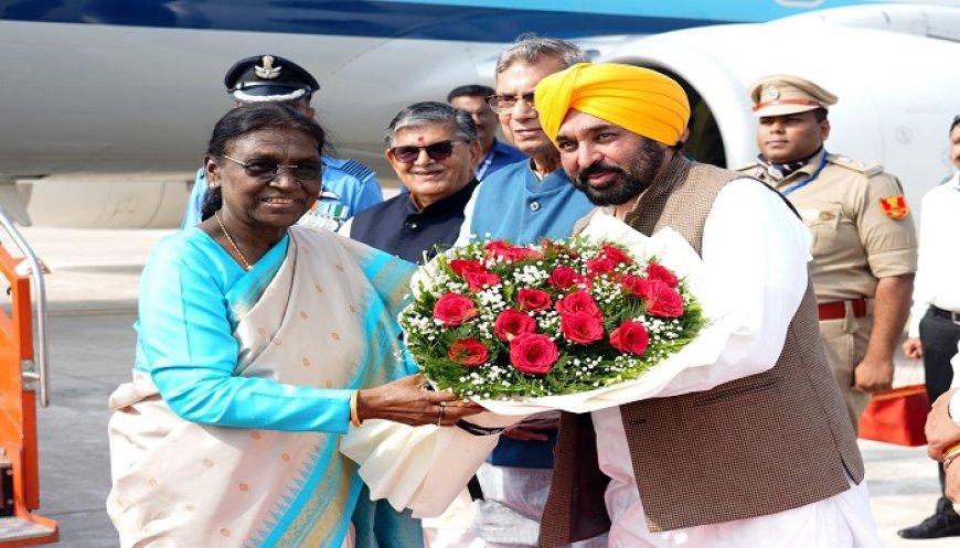 CM ਭਗਵੰਤ ਮਾਨ ਨੇ ਰਾਸ਼ਟਰਪਤੀ ਦ੍ਰੋਪਦੀ ਮੁਰਮੂ ਦਾ ਚੰਡੀਗੜ੍ਹ ਪਹੁੰਚਣ ‘ਤੇ ਕੀਤਾ ਨਿੱਘਾ ਸਵਾਗਤ